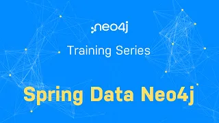 Training Series - Spring Data Neo4j