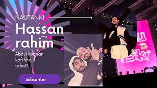 Nautanki tour | islamabad | Hassan raheem | Abdul hanan | kafi khalil | Taha G | Obaid Ullah