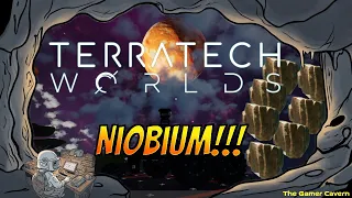 Terratech Worlds Early Access | How To Find Niobium