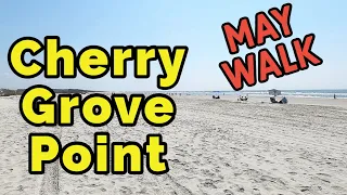 Cherry Grove Point in North Myrtle Beach! May 2023 Angel of Hope is Gone! Best Beach