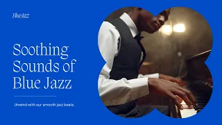 Soothing Sounds of Blue Jazz
