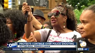 Protests continue over police shooting Pittsburgh