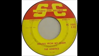 The Kinetics ‎– Feeling From My Heart {1965}