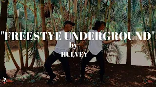 HULVEY - UNDERGROUND FREESTYLE (Official Dance)