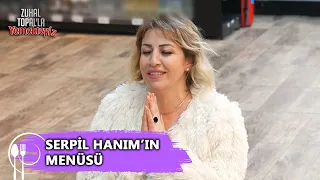 Haftanın İkinci Yarışmacısı Serpil Hanım'ın Menüsü | Zuhal Topal'la Yemekteyiz 352. Bölüm