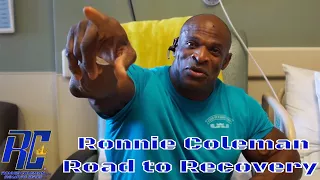 Ronnie Coleman Road to Recovery | Part 1 | Ronnie Coleman