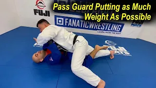 How To Pass The Guard Putting As Much Weight As Possible by Henry Akins