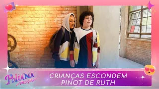 Crianças escondem Pinot de Ruth | Poliana Moça (28/07/22)