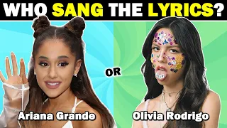 Who Sang the Lyrics…? Ariana Grande or Olivia Rodrigo? (Part 2)