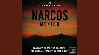 Tuyo (From "Narcos Mexico")