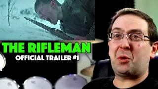 REACTION! The Rifleman Trailer #1 - Oto Brantevics Movie 2020