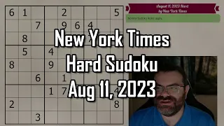 Learn to solve Sudoku! In-Depth NYT Hard Sudoku Walkthrough | Aug 11, 2023