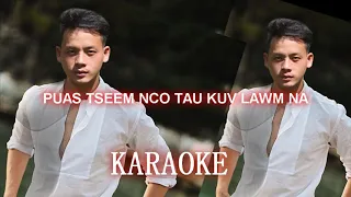 Puas tseen nco tau kuv lawm -  KUB VAJ | Fav【Official - KARAOKE】