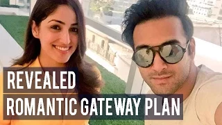 Pulkit Samrat and Yami Gautam’s romantic gateway plan!