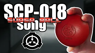 🔴 SCP-018 song (Super Ball)