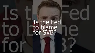 Are The Federal Reserve, and rate hikes, to blame for SVB's collapse?