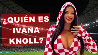 QUIÉN ES IVANA KNOLL NOVIA DEL MUNDIAL QATAR 2022 Ivana Knoll Fotos