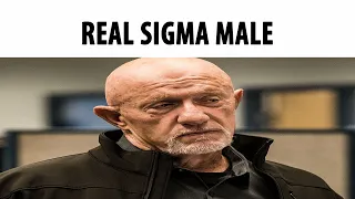 "Real Sigma Male"