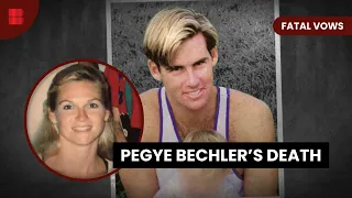 The Murder of Pegye Bechler - Fatal Vows - True Crime