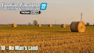 No Man's Land#10 FS 22 Timelapse - Mowing the grass and making hay.