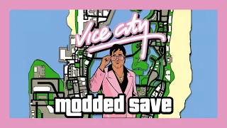 GTA: Vice City 100% Modded Save (IOS)
