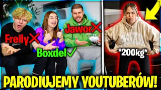 PARODIUJEMY YOUTUBERÓW 3...