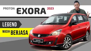 Proton EXORA: Masih Relavan ke untuk 2023?