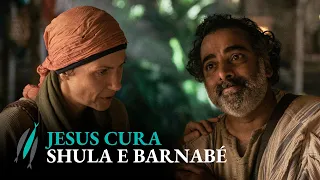 JESUS CURA SHULA E BARNABÉ (Cena de The Chosen)