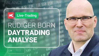 Live-Trading mit Rüdiger Born 🔴 Analyse, Trading-Ideen & Daytrading 🔴 04.06.2024