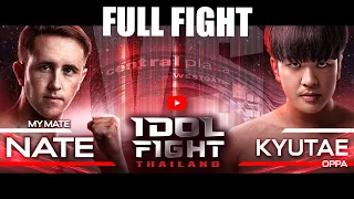 My Mate Nate vs Kyutae Oppa | FULL FIGHT | IDOL FIGHT THAILAND