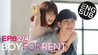 [Eng Sub] Boy For Rent ผู้ชายให้เช่า | EP.6 [2/4]