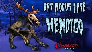 Hunting The Dry Nodus Lake Wendigo! - (Carnivores Random Hunt)