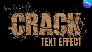 Canva Tutorial How to Create Crack Text Effect