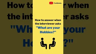 “What are your Hobbies?” or "What do you like to do outside of work?" | Interview Tips #short