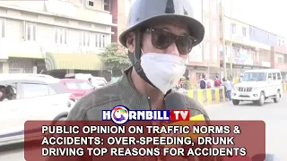 PUBLIC OPINION ON TRAFFIC NORMS & ACCIDENTS: OVER -SPEEDING, DRUNK DRIVING TOP REASONS FOR ACCIDENTS