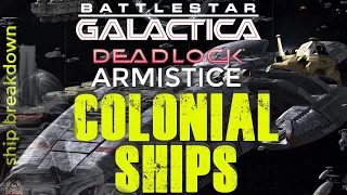 The Colonial Ships of Battlestar Galactica Deadlock Armistice