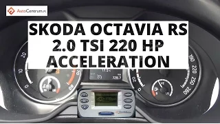 Skoda Octavia RS 2.0 TSI 220 hp - acceleration 0-100 km/h