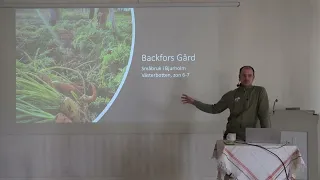 Föredrag av Jonas Nordlund, Backfors Gård i Bjurholm