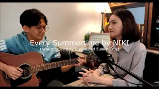 Every Summertime by NIKI (Acoustic Cover by Ezekiel and Eunice Cruz)