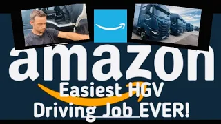 Amazon | Easiest HGV Driving Job EVER!🚛 #HGV #Amazon #UK #easy