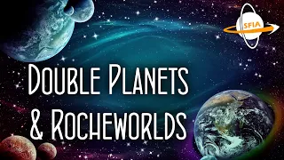 Double Planets & Rocheworlds