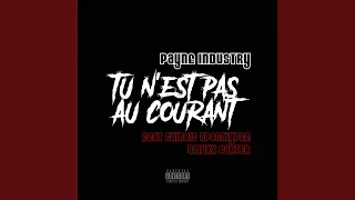 Tu n'est pas au courant (feat. Chinois Apocalypse, Bmuxx Carter)