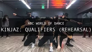 NBC World of Dance - Kinjaz: Qualifiers (Rehearsal)