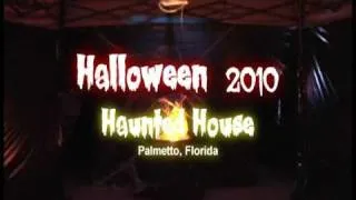 Haunted House Halloween 2010 - Casa Embrujada Halloween 2010