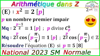 Examen National 2023 SM - Arithmétique dans Z - Petit Théorème de Fermat - 2 Bac SM