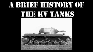 A Brief History Of The KV Tanks