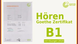 German Exam 2024 - Hören -  Goethe Zertifikat  B1