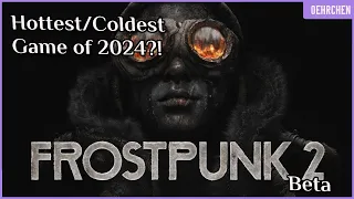 Frostpunk 2 - Beta Gameplay Review and Opinion | What a game!