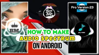 How to make Audio Spectrum On Android | Audio Spectrum video Kaise Banate Hai? | Full Tutorial 2024