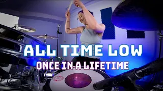 Lindsey Raye Ward - All Time Low - Once In A Lifetime (Drum Cover)